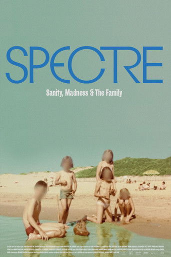 Spectre: Sanity, Madness and The Family 2021