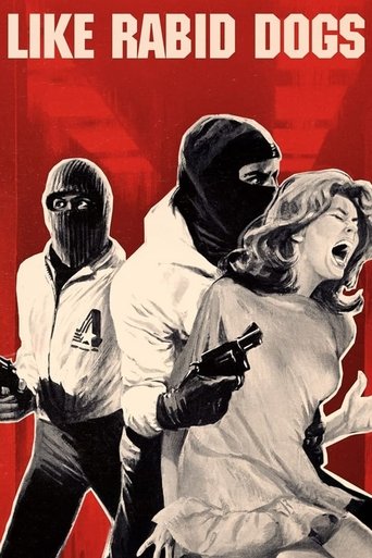 Like Rabid Dogs 1976