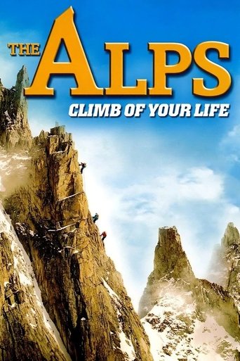 The Alps - Climb of Your Life 2007