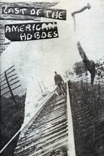 Last of the American Hoboes 1967