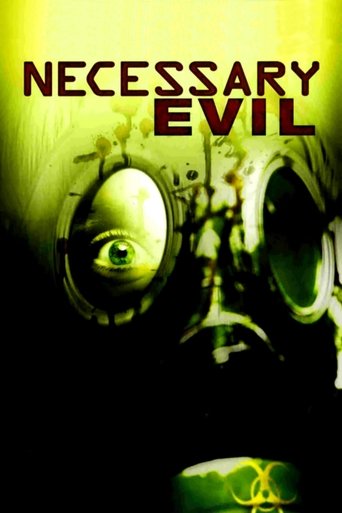 Necessary Evil 2008