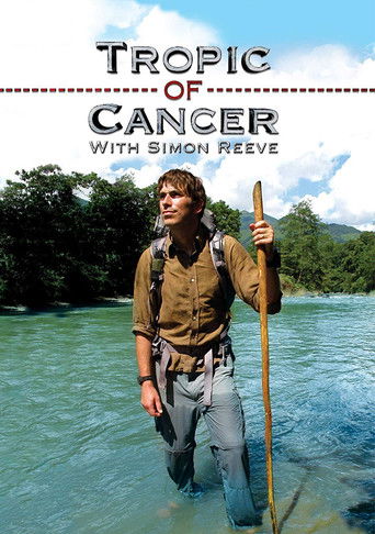 Tropic of Cancer with Simon Reeve 2010