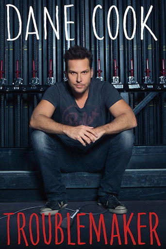 Dane Cook: Troublemaker 2014