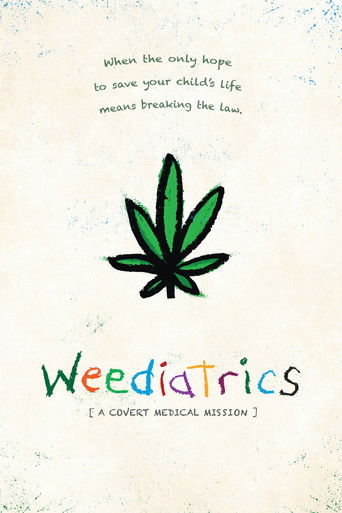 Weediatrics: A Covert Medical Mission 2020