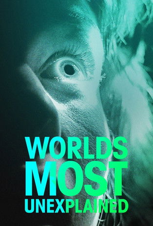 World's Most Unexplained 2020