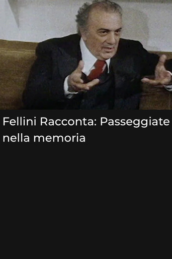 Fellini racconta: Passeggiate nella memoria 2000