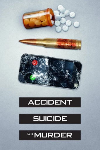 Accident, Suicide, or Murder 2019