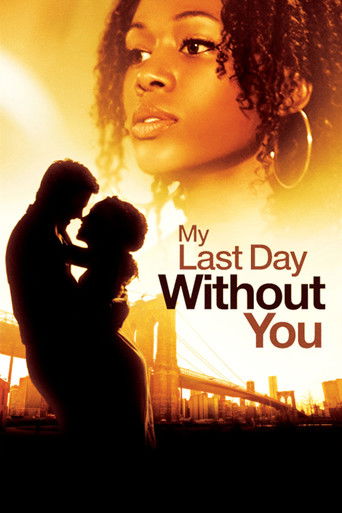 My Last Day Without You 2011