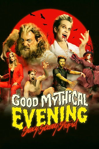 Good Mythical Evening: Sexy, Scary, Stupid 2024