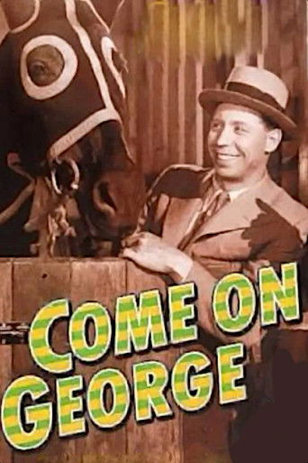 Come on George! 1939