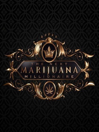 The Next Marijuana Millionaire 2023