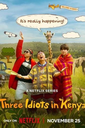Three Idiots in Kenya 2025