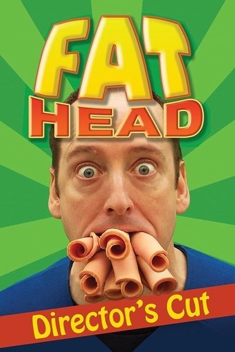 Fat Head 2009