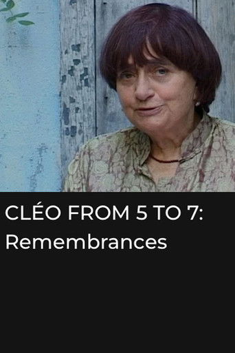 Cléo from 5 to 7: Remembrances and Anecdotes 2005
