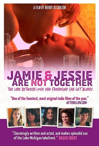 Jamie and Jessie Are Not Together 2011