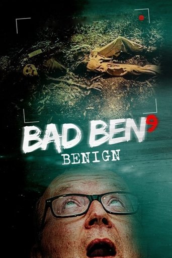 Bad Ben 9: Benign 2021